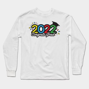 Class of 2022 colorful banner, Yellow Blue Red Green numbers, academic cap and Congrats grad greeting on White background Long Sleeve T-Shirt